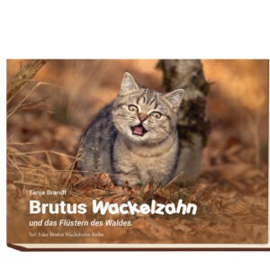 Brutus Wackelzahn - Und das Flüstern des Waldes
